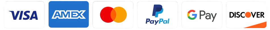 Accepted Payment Methods: Visa, American Express, Mastercard, PayPal, Google Pay, Discover